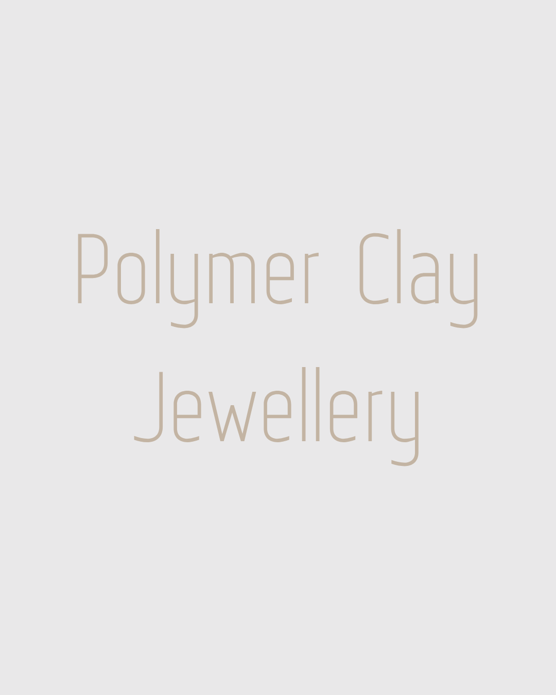 POLYMER CLAY JEWELLERY
