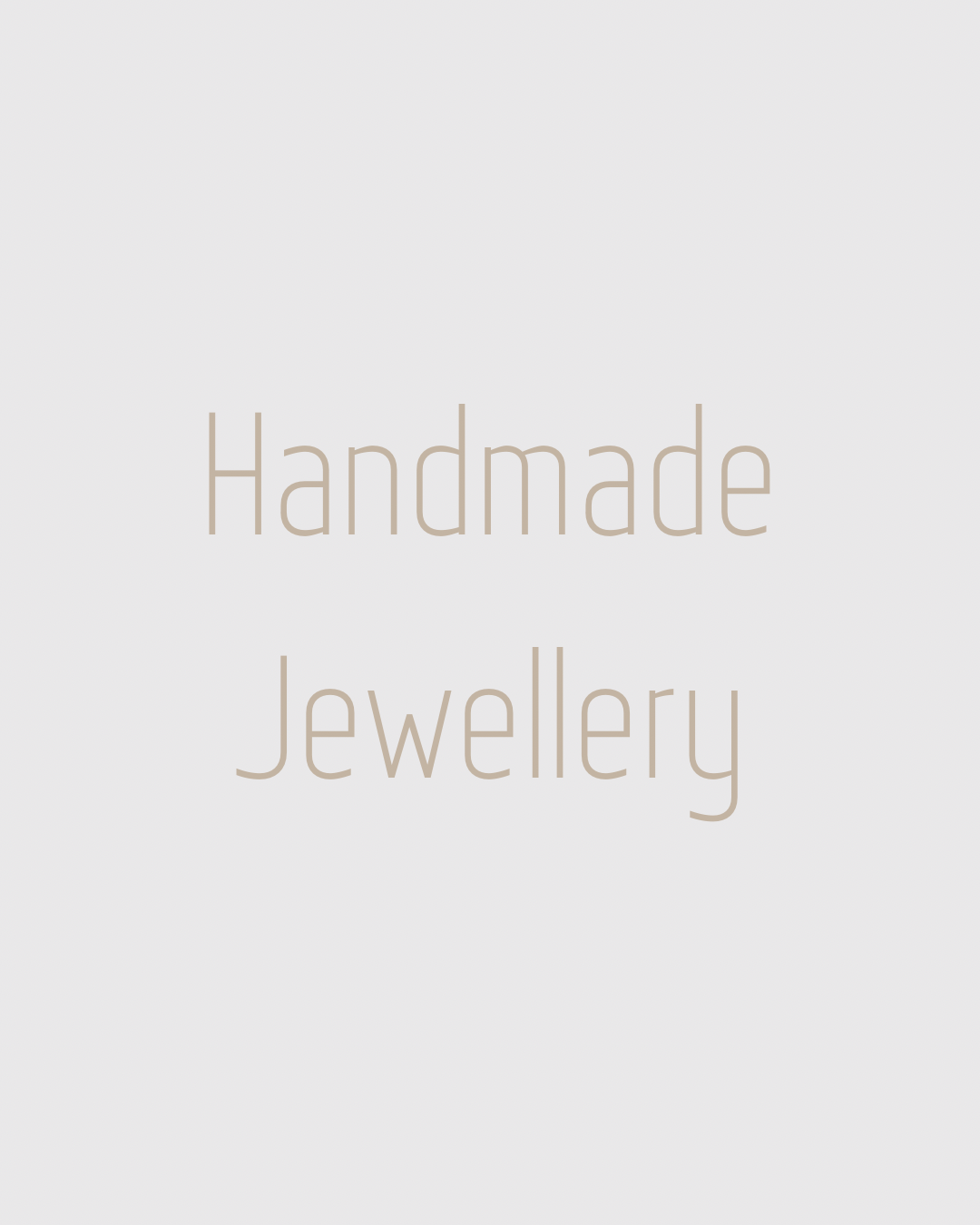 HANDMADE JEWELLERY